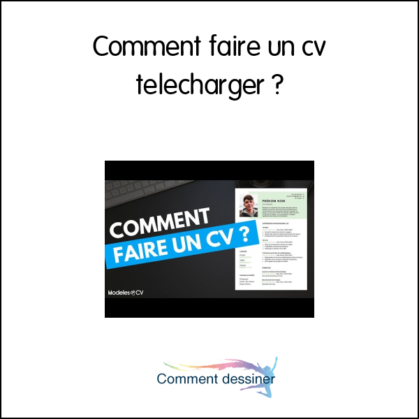 Comment faire un cv telecharger